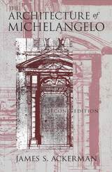 front cover of The Architecture of Michelangelo