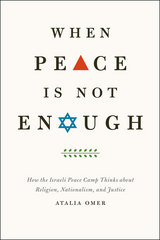 front cover of When Peace Is Not Enough