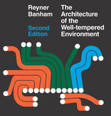 front cover of Architecture of the Well-Tempered Environment