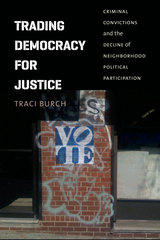 front cover of Trading Democracy for Justice