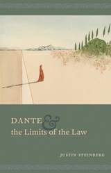 front cover of Dante and the Limits of the Law