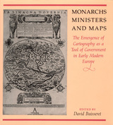 front cover of Monarchs, Ministers, and Maps