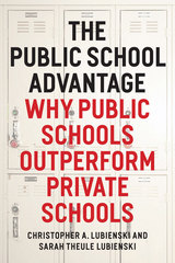 front cover of The Public School Advantage