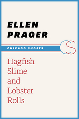 front cover of Hagfish Slime and Lobster Rolls
