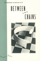 front cover of Between the Chains