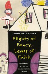 front cover of Flights of Fancy, Leaps of Faith