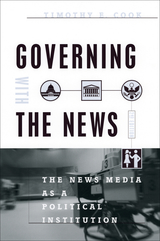 front cover of Governing With the News, Second Edition