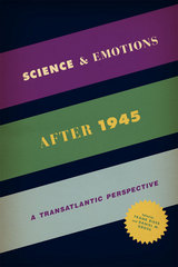 front cover of Science and Emotions after 1945