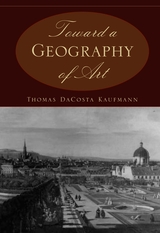 front cover of Toward a Geography of Art