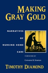 front cover of Making Gray Gold