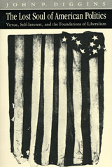 front cover of The Lost Soul of American Politics
