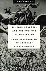 front cover of Benton, Pollock, and the Politics of Modernism