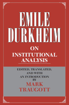 front cover of Emile Durkheim on Institutional Analysis