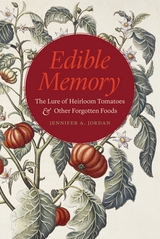 front cover of Edible Memory