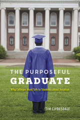 front cover of The Purposeful Graduate