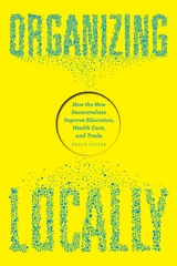 front cover of Organizing Locally