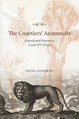 front cover of The Courtiers' Anatomists
