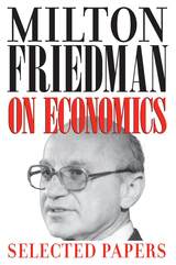 front cover of Milton Friedman on Economics