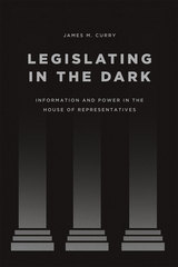 front cover of Legislating in the Dark