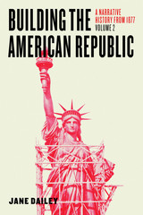 front cover of Building the American Republic, Volume 2