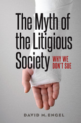 front cover of The Myth of the Litigious Society