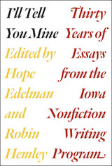 front cover of I'll Tell You Mine