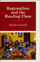 front cover of Regionalism and the Reading Class