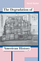front cover of The Degradation of American History