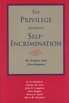 front cover of The Privilege against Self-Incrimination