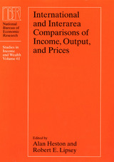 front cover of International and Interarea Comparisons of Income, Output, and Prices