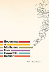 front cover of Becoming a Marihuana User