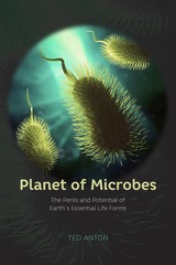 front cover of Planet of Microbes