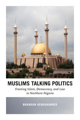 front cover of Muslims Talking Politics