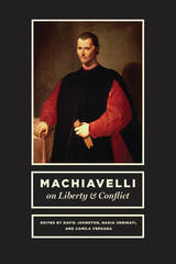front cover of Machiavelli on Liberty and Conflict