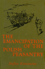 front cover of Emancipation of the Polish Peasantry