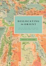 front cover of Dislocating the Orient