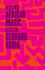 front cover of Theory of African Music, Volume I