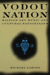 Vodou Nation: Haitian Art Music and Cultural Nationalism
