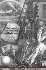 front cover of Philosophical Melancholy and Delirium
