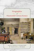 front cover of Geographies of Nineteenth-Century Science