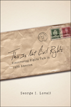 front cover of This Is Not Civil Rights