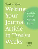 front cover of Writing Your Journal Article in Twelve Weeks, Second Edition