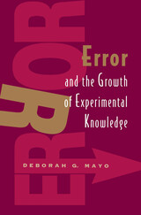 front cover of Error and the Growth of Experimental Knowledge
