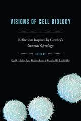 front cover of Visions of Cell Biology