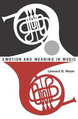 front cover of Emotion and Meaning in Music