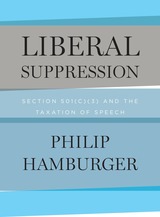 front cover of Liberal Suppression