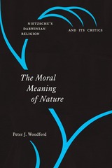 front cover of The Moral Meaning of Nature