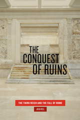 front cover of The Conquest of Ruins