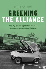 front cover of Greening the Alliance