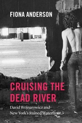 front cover of Cruising the Dead River
